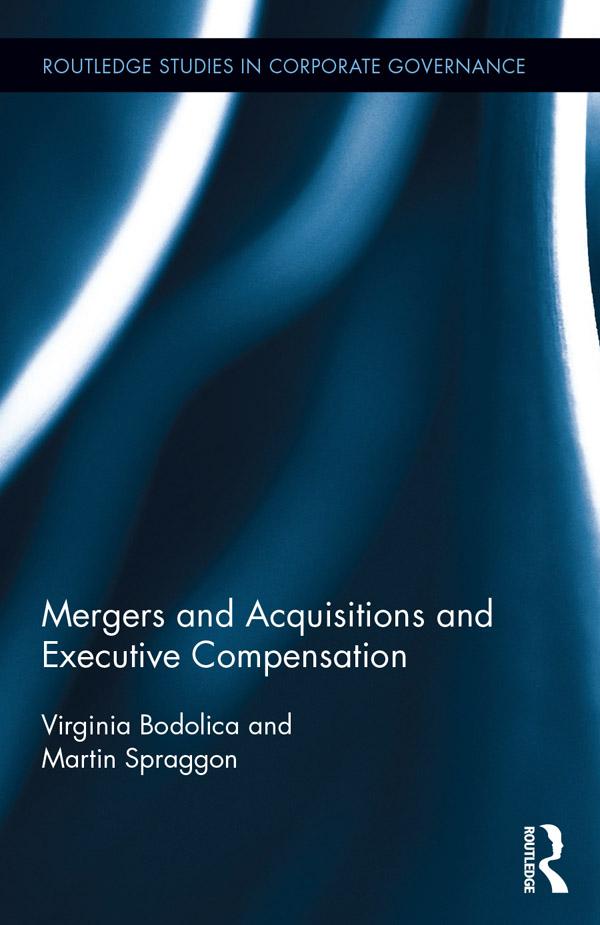 Mergers and Acquisitions and Executive Compensation by Martin Spraggon, Virginia Bodolica
