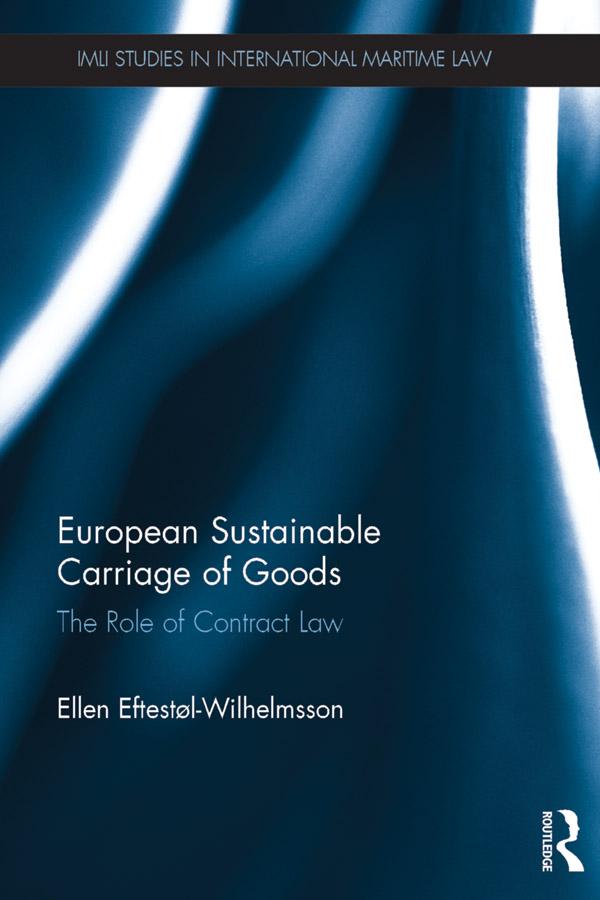 European Sustainable Carriage of Goods by Ellen Eftestøl-Wilhelmsson
