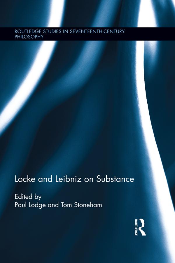 Locke and Leibniz on Substance by Paul Lodge, Tom Stoneham