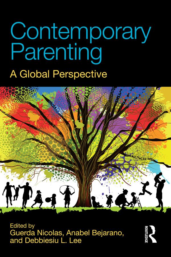 Contemporary Parenting by Anabel Bejarano, Debbiesiu L. Lee, Guerda Nicolas