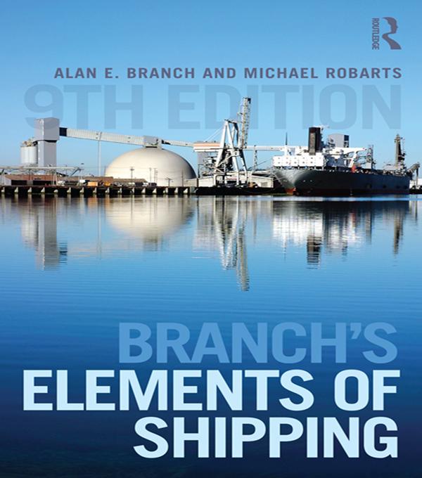 Branch's Elements of Shipping by Alan Edward Branch, Michael Robarts