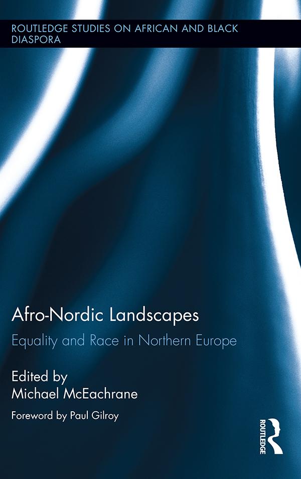 Afro-Nordic Landscapes by Michael McEachrane