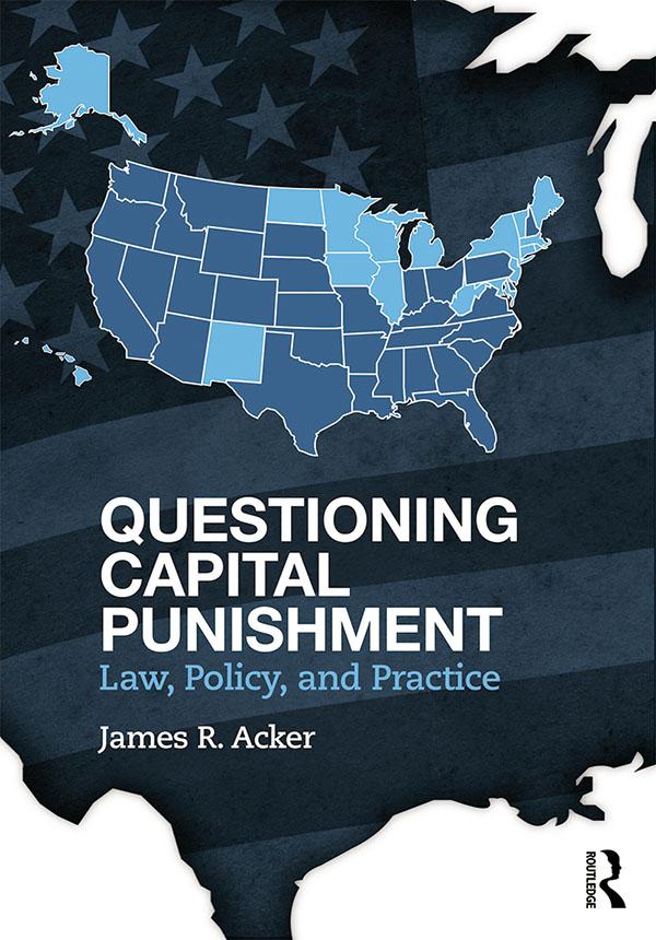 Questioning Capital Punishment by James R. Acker