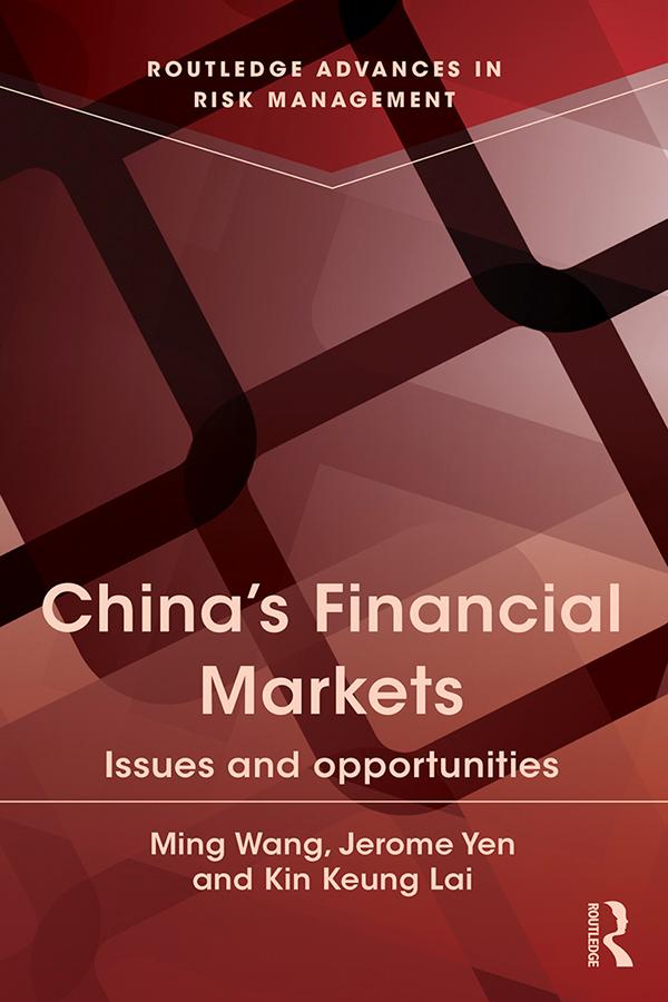 China's Financial Markets by Jerome Yen, Kin Keung Lai, Ming Wang
