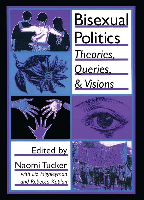 Bisexual Politics by Naomi S Tucker