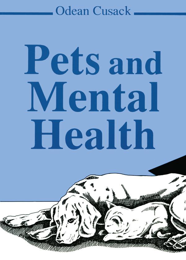 Pets and Mental Health by Odean Cusack