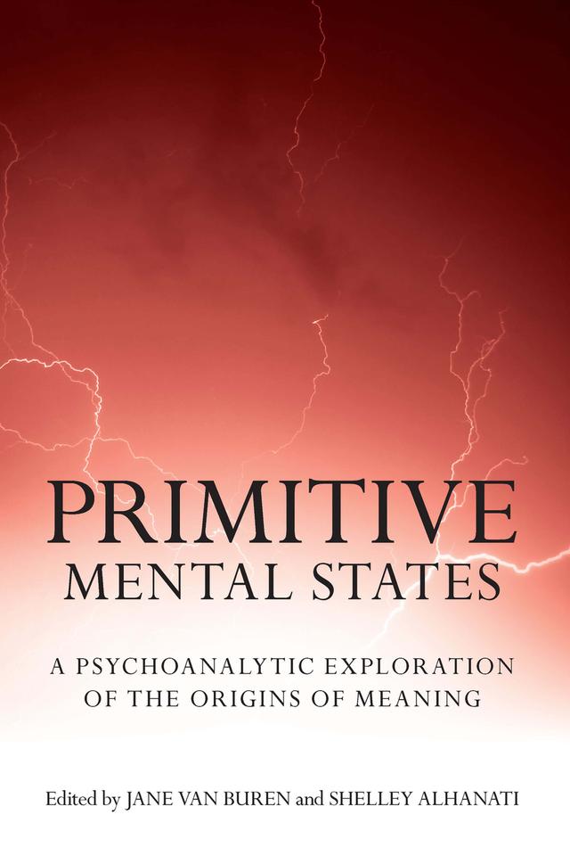 Primitive Mental States by Jane Van Buren, Shelley Alhanati