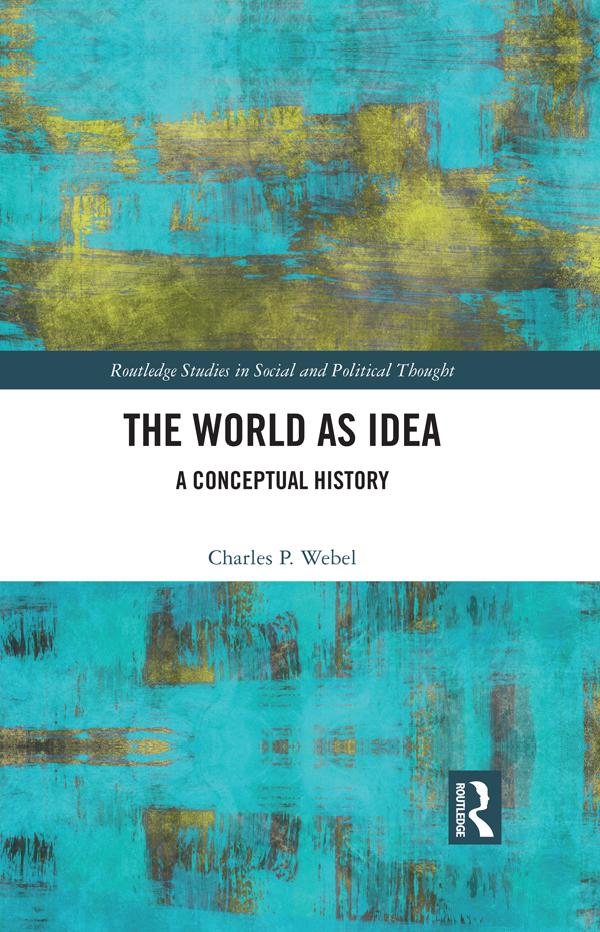The World as Idea by Charles P. Webel