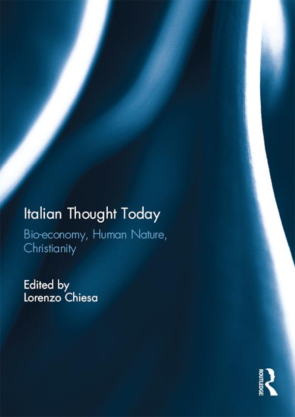 Italian Thought Today by Lorenzo Chiesa