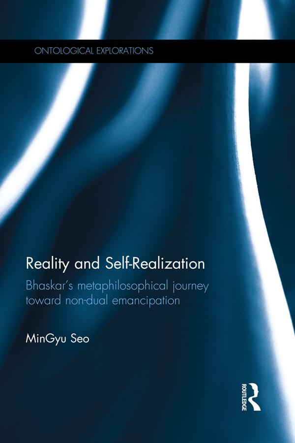 Reality and Self-Realization by MinGyu Seo