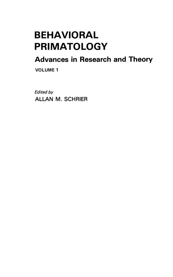 Behavioral Primatology by A. M. Schrier