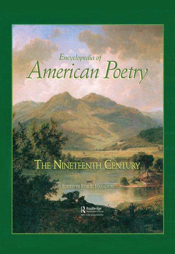 Encyclopedia of American Poetry: The Nineteenth Century by Eric L. Haralson