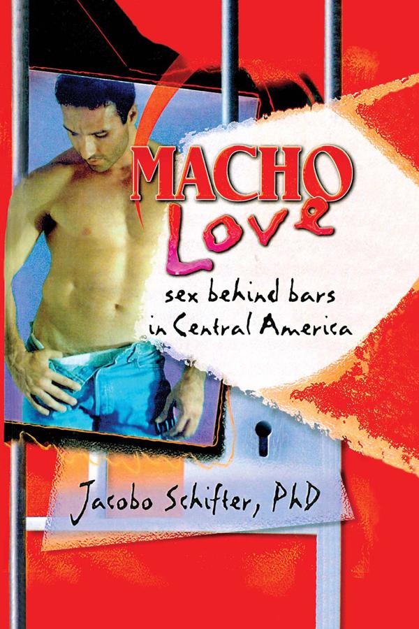 Macho Love by Jacobo Schifter