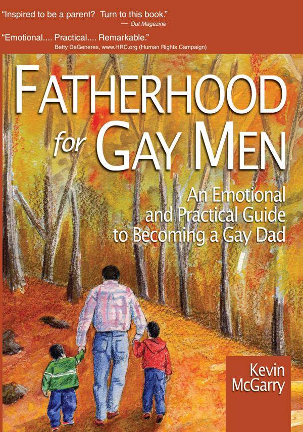 Fatherhood for Gay Men by Kevin Mcgarry