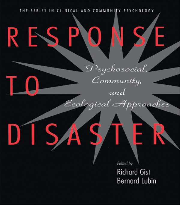 Response to Disaster by Bernard Lubin, Richard Gist