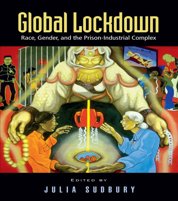 Global Lockdown by Julia Sudbury