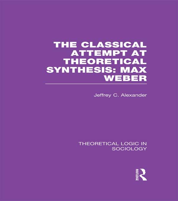Classical Attempt at Theoretical Synthesis by Jeffrey Alexander