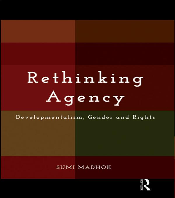 Rethinking Agency by Sumi Madhok