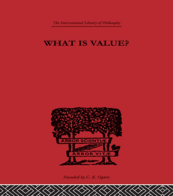 What is Value? by Everett W. Hall