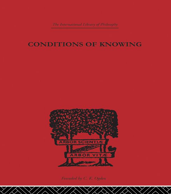 Conditions of Knowing by Angus Sinclair