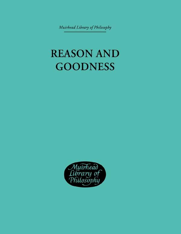 Reason and Goodness by Brand Blanshard