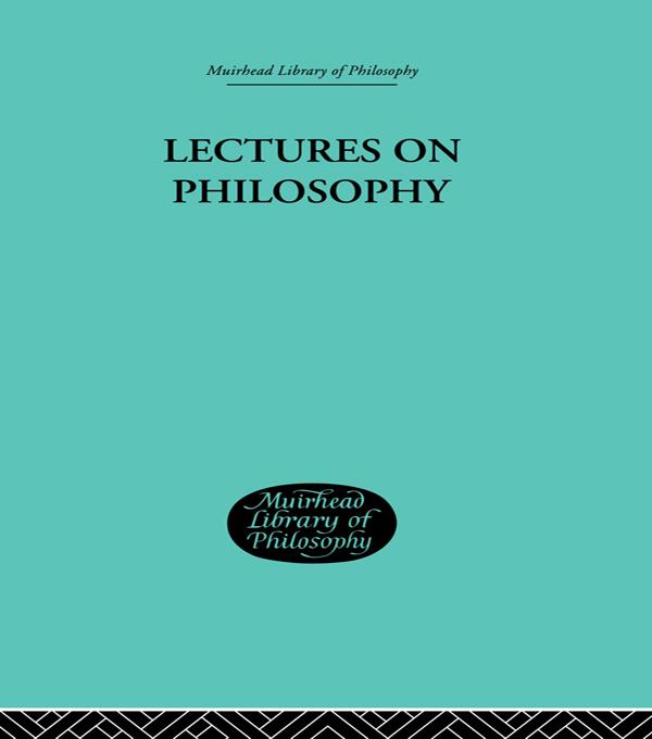 Lectures on Philosophy by George Edward Moore
