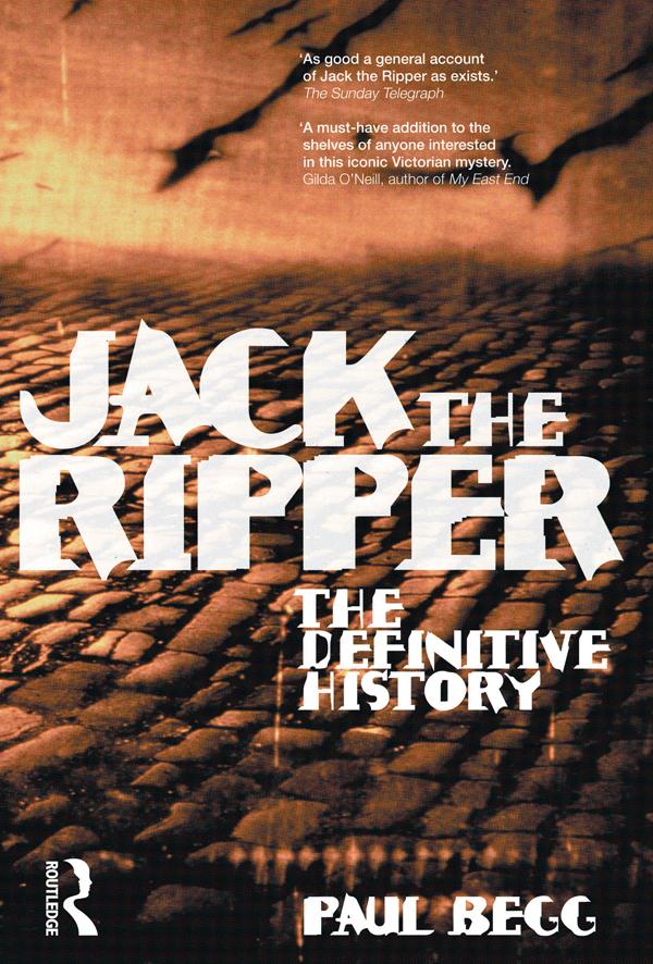 Jack the Ripper by Paul Begg