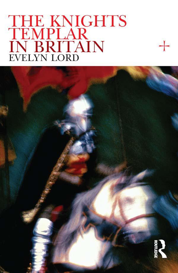 Knights Templar in Britain by Evelyn Lord