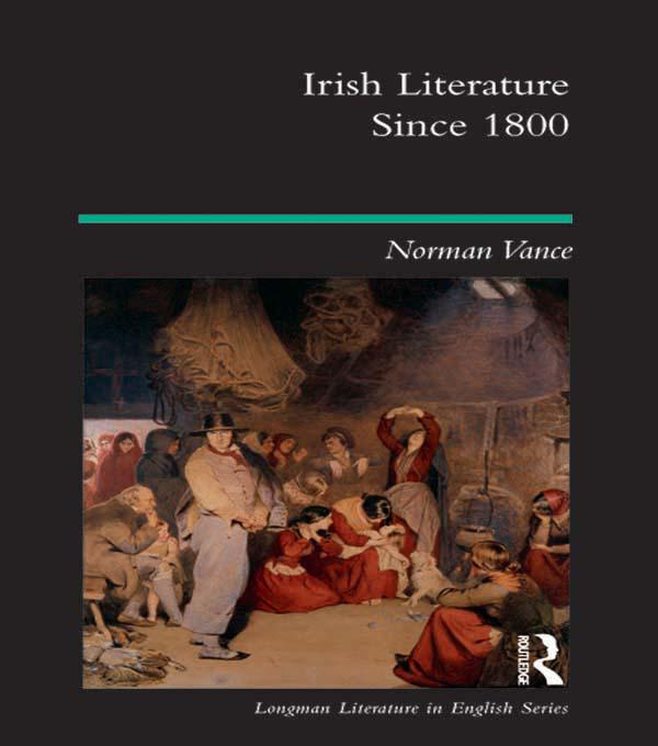 Irish Literature Since 1800 by Norman Vance