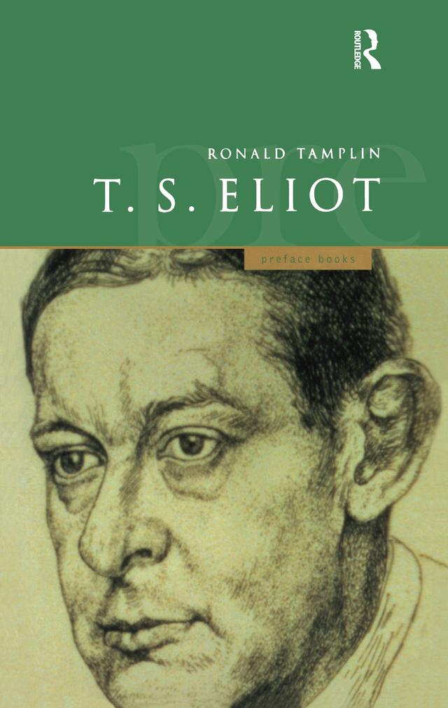 A Preface to T S Eliot by Ron Tamplin