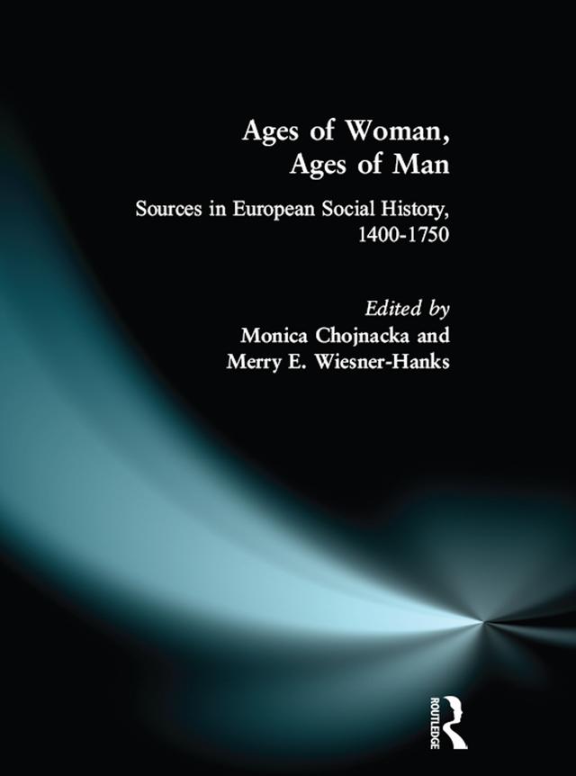 Ages of Woman, Ages of Man by Merry Wiesner Hanks, Monica Chojnacka
