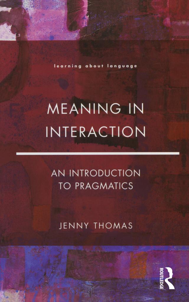Meaning in Interaction by Jenny A. Thomas