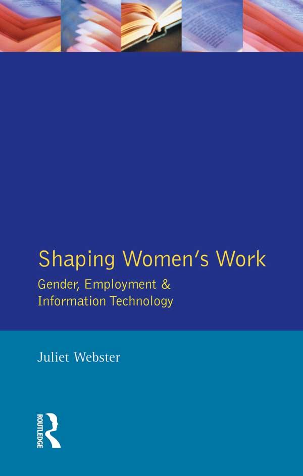 Shaping Women's Work by Juliet Webster