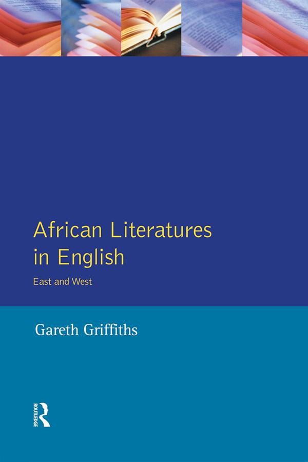 African Literatures in English by Gareth Griffiths