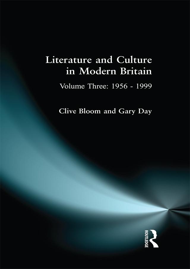 Literature and Culture in Modern Britain by Clive Bloom, Gary Day