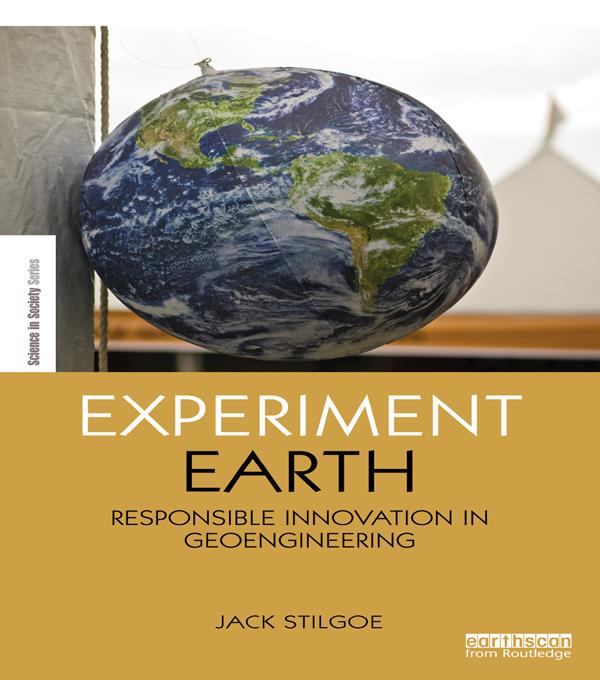 Experiment Earth by Jack Stilgoe