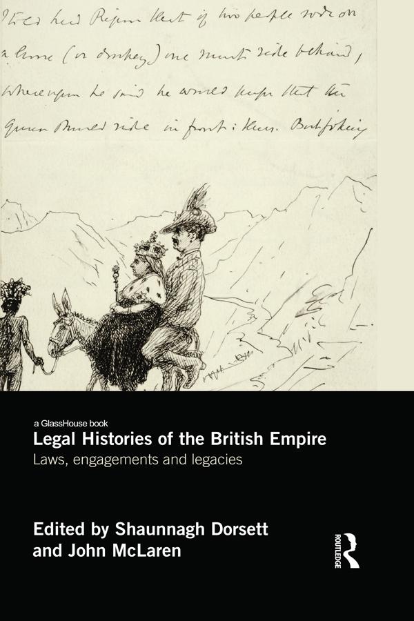 Legal Histories of the British Empire by John McLaren, Shaunnagh Dorsett