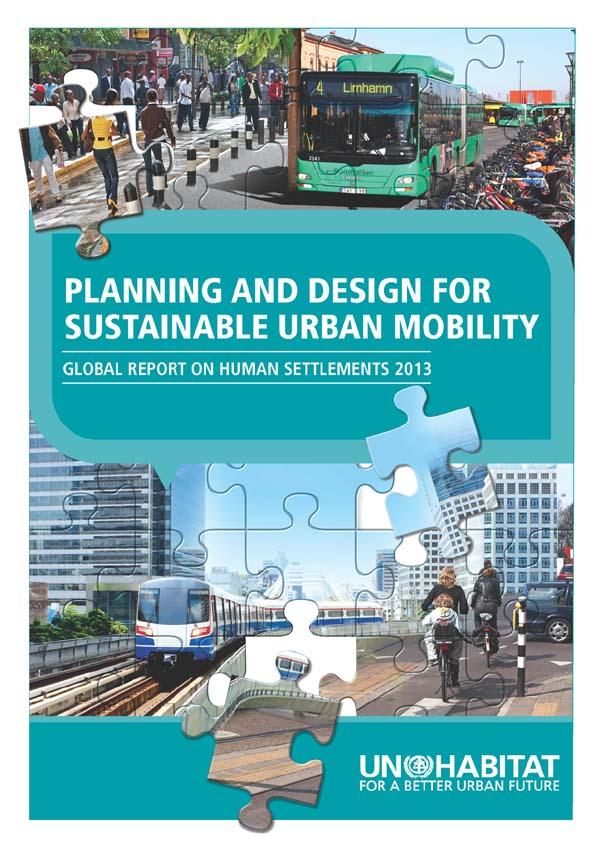 Planning and Design for Sustainable Urban Mobility by Un-Habitat