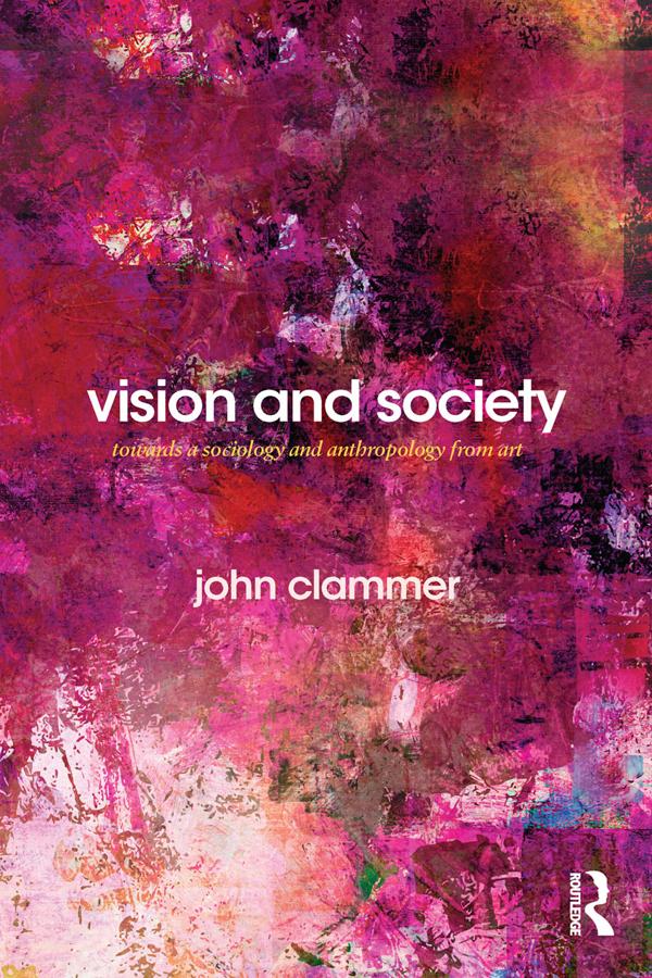 Vision and Society by John Clammer