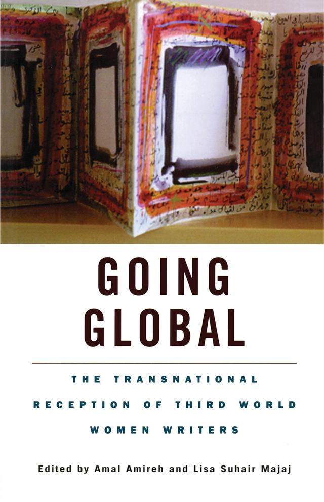 Going Global by Amal Amireh, Lisa Suhair Majaj