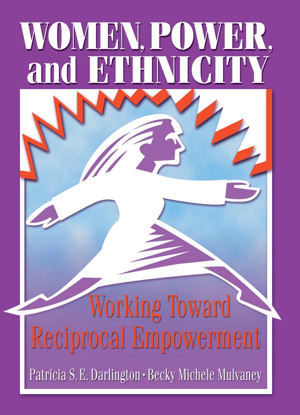 Women, Power, and Ethnicity by Becky Michele Mulvaney, Patricia S.E. Darlington