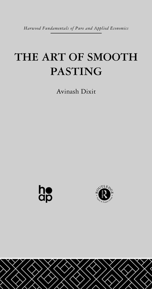 The Art of Smooth Pasting by A. Dixit