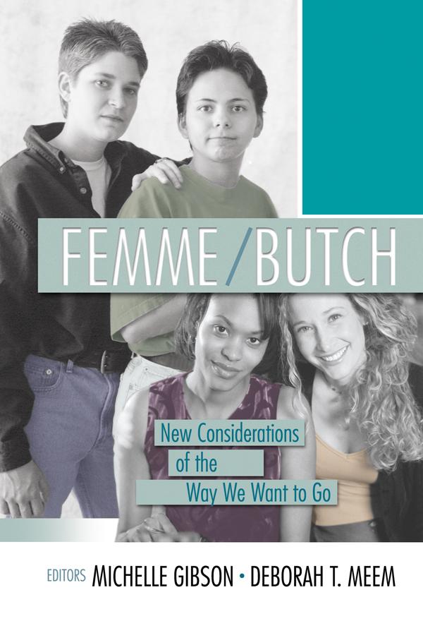 Femme/Butch by Deborah Meem, Michelle Gibson
