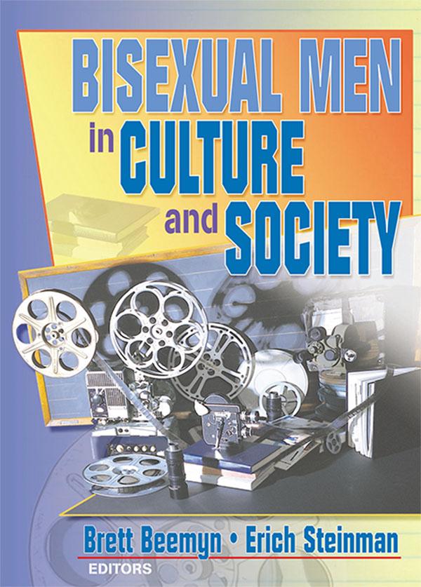 Bisexual Men in Culture and Society by Brett Genny Beemyn, Erich W Steinman