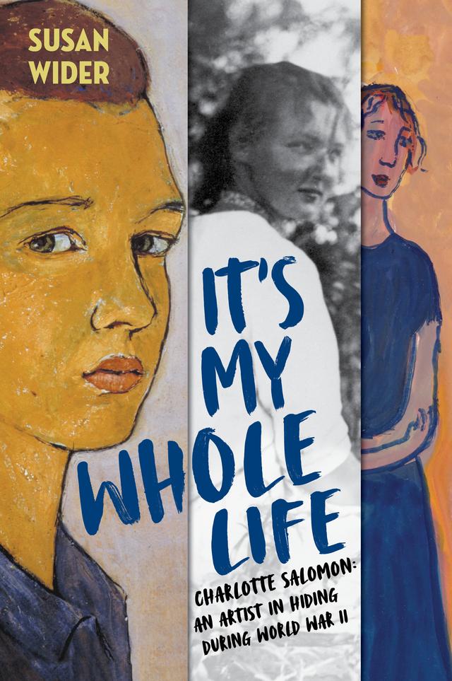 It's My Whole Life by Susan Wider