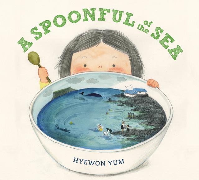 A Spoonful of the Sea by Hyewon Yum