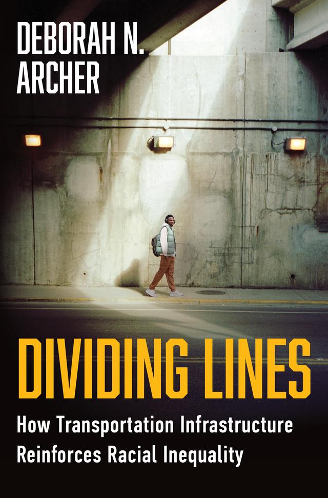 Dividing Lines by Deborah N. Archer