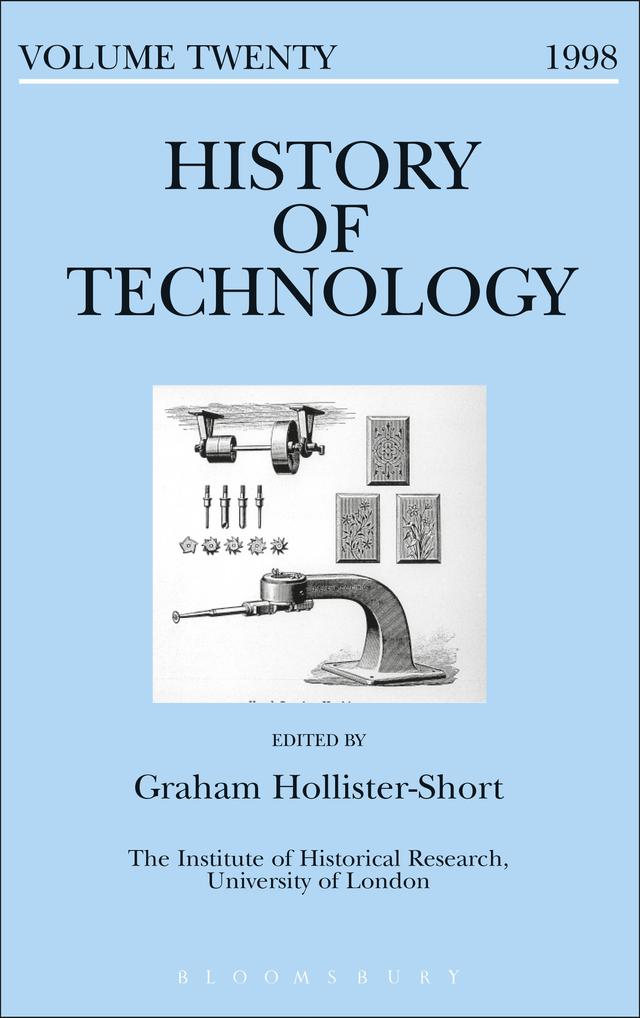 History of Technology Volume 20 by Graham Hollister-Short