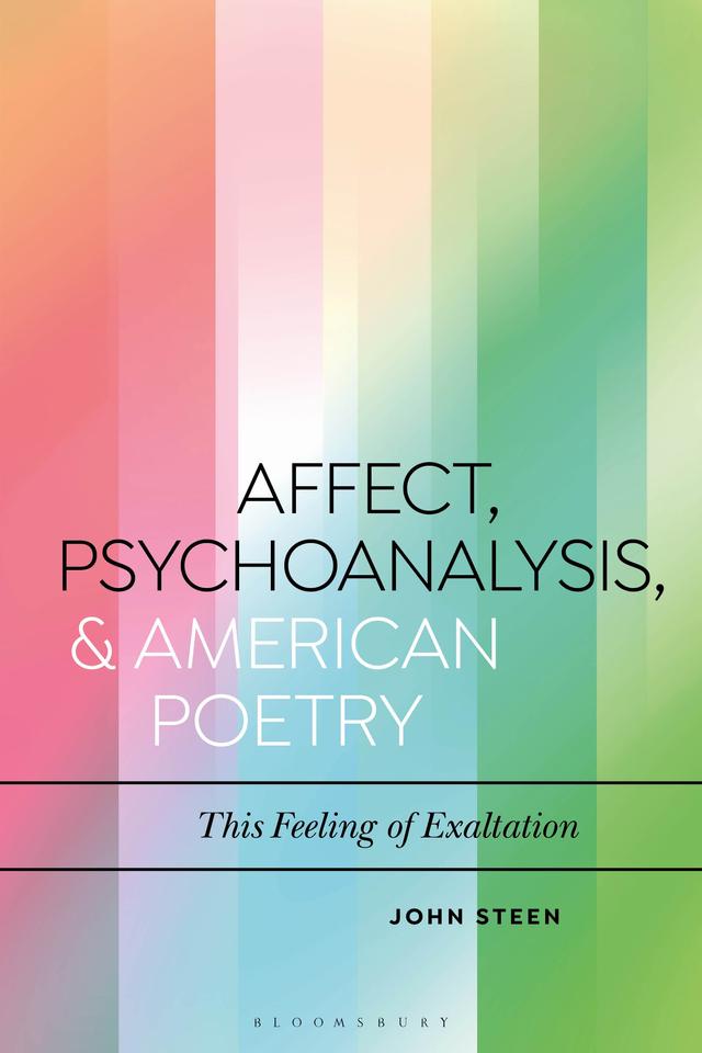 Affect, Psychoanalysis, and American Poetry by 