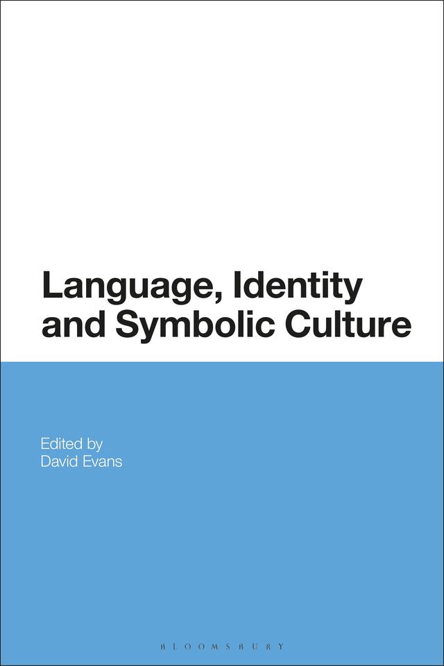 Language, Identity and Symbolic Culture by 